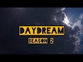 Daydreams 2 : Organic Growth