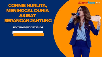 Connie Nurlita, Meninggal Dunia Akibat Serangan Jantung