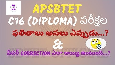APSBTET C16 ( Diploma) Exams Results Released & paper correction March 2022 ||Edu Alerts||