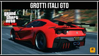 Grotti Itali GTO - САМЫЙ ЛУЧШИЙ СПОРТКАР В GTA 5 ONLINE