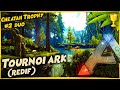 Deuxime tournoi sur ark en duo cheatah trophy  ark survival evolved rediffusion