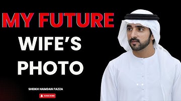 My Future Wife’s Photo Got Leaked in This Video | Sheikh Hamdan | Fazza Poems | Prince of Dubai