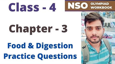 NSO~ National Science Olympiad |Class - 4 | C - 3 | Food & Digestion~ Questions | By - Sudhir Sir