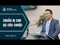 Bài Giảng | CHUẨN BỊ CHO SỰ CỨU CHUỘC | Thầy Lê Văn Hà
