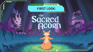 First Look: The Sacred Acorn - A Video Game Review