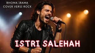 Download Lagu istri salehah - Rhoma Irama ( Cover versi Rock modern ) MP3 Download Lagu istri salehah - Rhoma Irama ( Cover versi Rock modern ) MP3