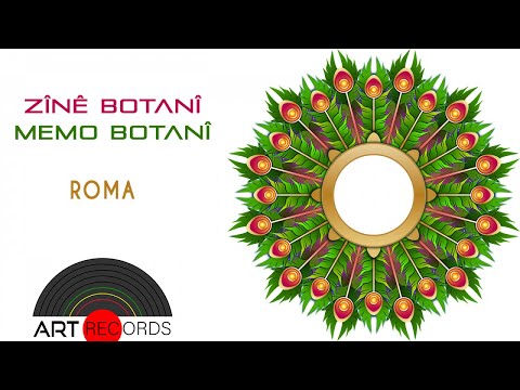 Zînê Botani û Memo Botanî - Roma (Official Audio © Art Records)