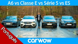 Audi A6 vs BMW 5 Series vs Mercedes E-Class vs Lexus ES - qual é o melhor?