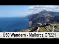 Ü50 Wandern - auf Mallorca - auf dem GR 221
