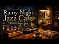 Rainy Night Jazz Cafe