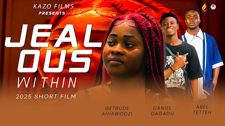 Jealous Within | African Short Film on Love, Friendship & Betrayal