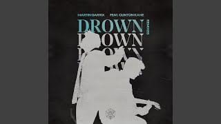 Смотреть клип Drown (Feat. Clinton Kane) (Matroda Remix)