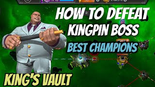 How to Defeat Kingpin |Kingpin's Vault| Best champions - Marvel Contest of Champions screenshot 3