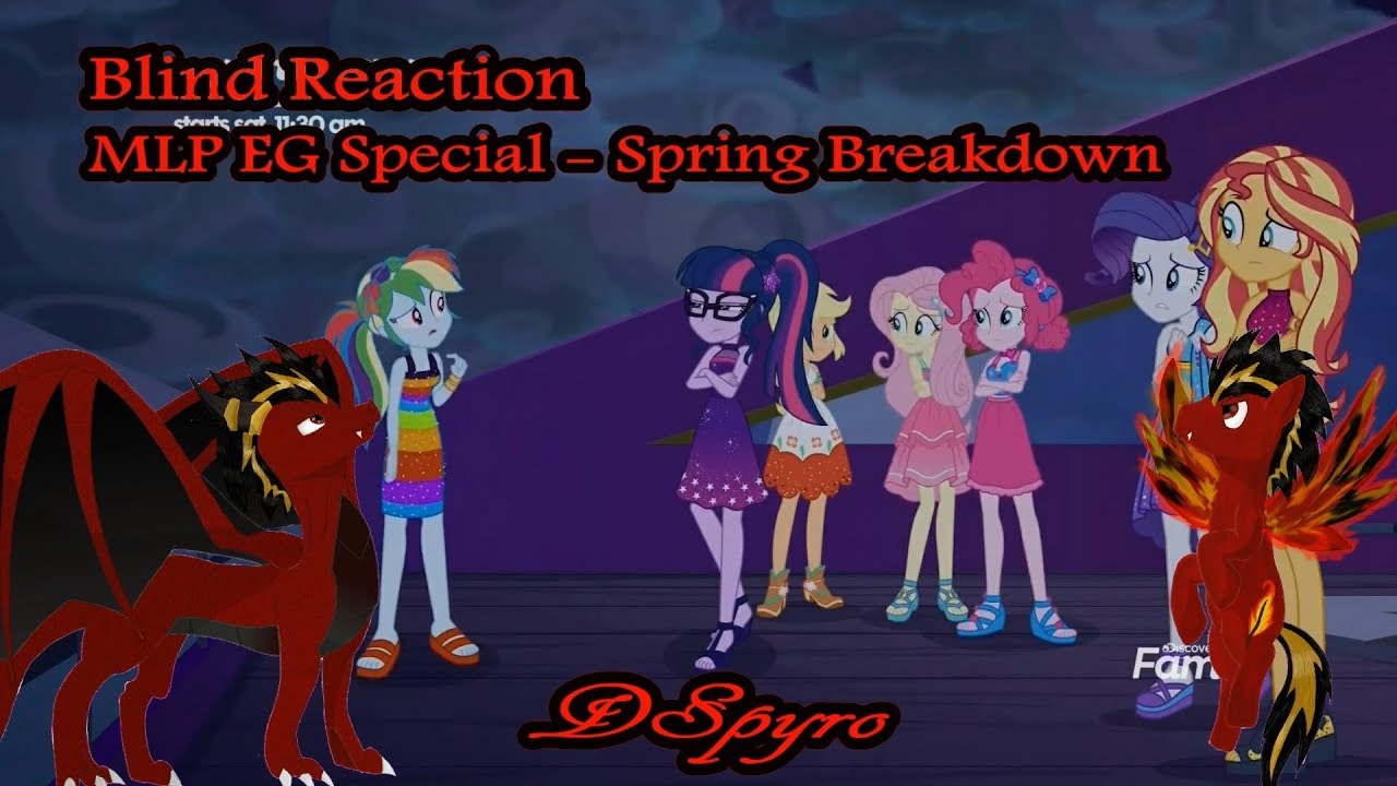 [Blind Reaction] - MLP EG Special - Spring Breakdown - YouTube