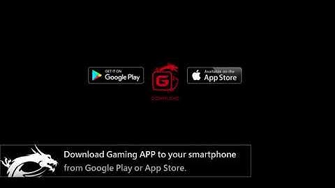 MSI® HOW-TO Control Gaming APP with your smartphone