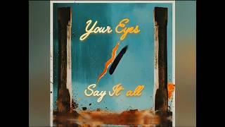 8EAT - Your Eyes Say It All (Full version)