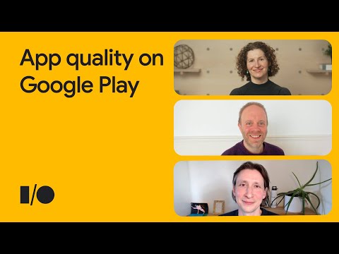 App quality on Google Play