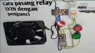 cara pasang relay LY2N dengan pengunci