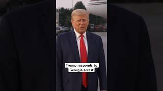 Former President Trump called his Georgia arrest a “travesty of justice.” #shortsfeed #trump