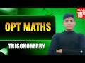 class 10 opt maths || trigonometry