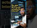 Think WiFi Is the Internet? Watch This. #howtheinternetworks #howitworks #computersciencebasics