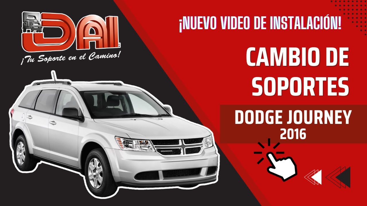 CAMBIO DE SOPORTES PARA DODGE JOURNEY