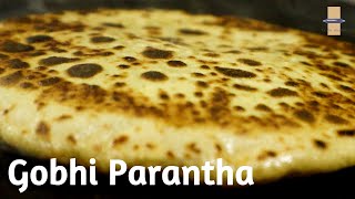 Gobhi Paranthe गोभी परांठे Stuffed Gobhi Parantha  भरवां गोभी के परांठे Punjabi Style Gobhi Parantha