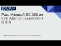 Pass Microsoft SC-300 on First Attempt | Exam Info + Q &amp; A
