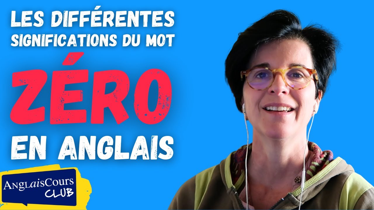 les-diff-rentes-significations-du-mot-z-ro-en-anglais-youtube