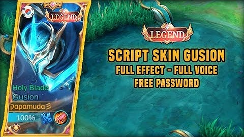 Script Skin Gusion Legend Cosmic Gleam NO PASSWORD  Patch Phoveus - Full Effect Full Voice