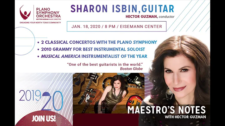 Maestro's Notes with Hector Guzman, Sharon Isbin -...