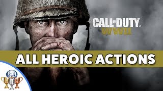 Call of Duty WW2 Heroic Actions Locations (All 23) Rescuer, I've Got You!, Quarter Given Trophies