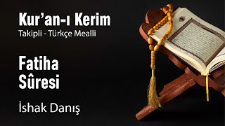 01 Fatiha Suresi - İshak Danış Resimi