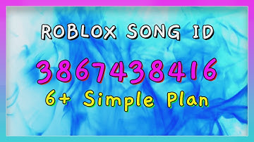 6+ Simple Plan Roblox Song IDs/Codes