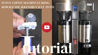 Fetco Coffee Machine Leaking