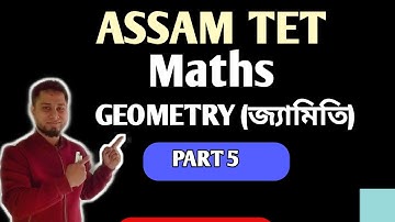 Assam Tet 2022 || MATHS || GEOMETRY PART 5 || Bangla tutorial || Lower primary(1to5)
