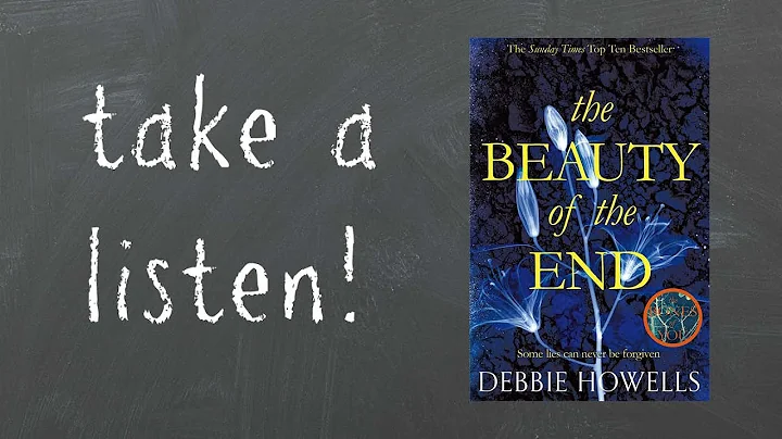 THE BEAUTY OF THE END | AUDIO EXTRACT | by Debbie Howells