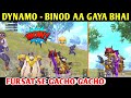 DYNAMO - BINOD AA GAYA BHAI | PUBG MOBILE | BEST OF BEST