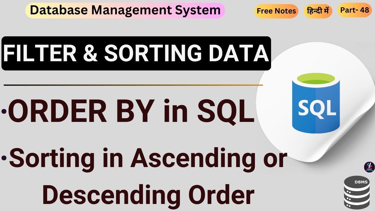 #48 Sorting in SQL | ORDER BY Keyword in SQL | MySQL ORDER BY | SQL ...