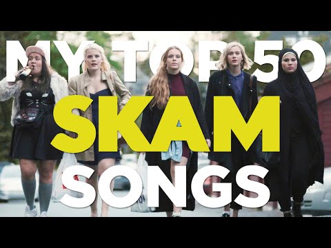 My Top 50 Skam Songs