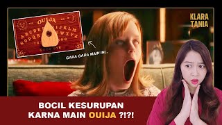 JANGAN PERNAH MAIN OUIJA !!! | Alur Cerita Film oleh Klara Tania