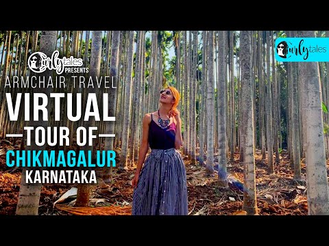 Virtual Tour Of Chikmagalur, Karnataka | Curly Tales