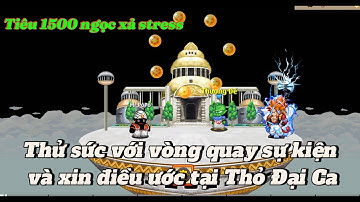 Tiêu 1500 Ngọc Quay Vòng Quay Sự Kiện Trung Thu Và Ước Ngọc Tại Thỏ Đại Ca - Ngọc Rồng Online