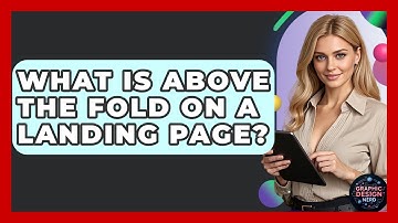 What Is Above The Fold On A Landing Page? - Graphic Design Nerd