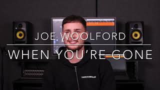 Shawn Mendes - When You’re Gone | JOE WOOLFORD COVER