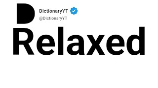 Relaxed Synonyms | Thesaurus | Similar Words 