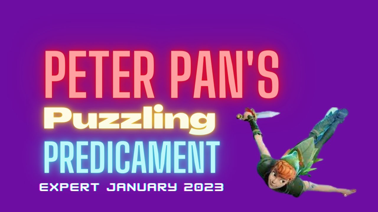 Peter Pan's Puzzling Predicament Event Quest (Expert, 17Jan2023) - Disney Mirrorverse