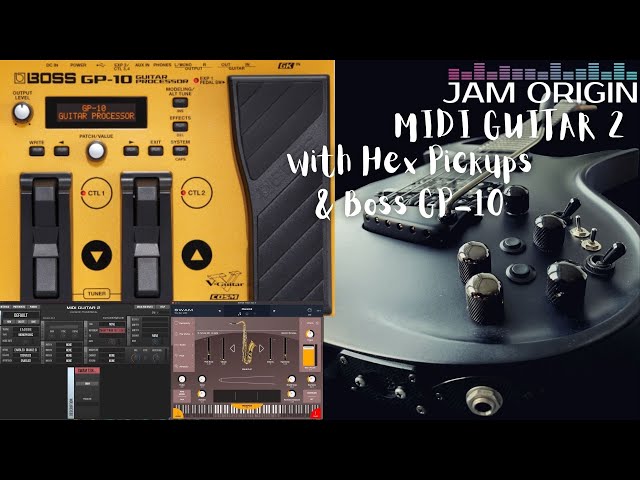 MIDI Guitar 2, Hexaphonic pickups and BOSS GP-10, is this the best setup  ever?