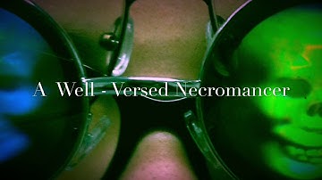 A Well-Versed Necromancer (2016)