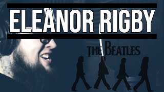 Eleanor Rigby - The Beatles (Cover)